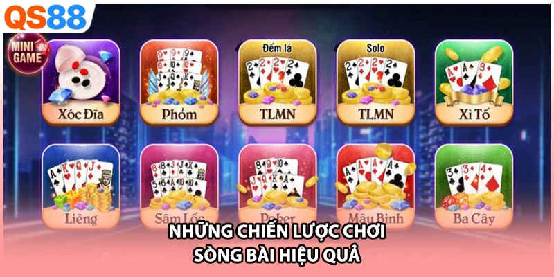 Những chiến lược chơi sòng bài hiệu quả